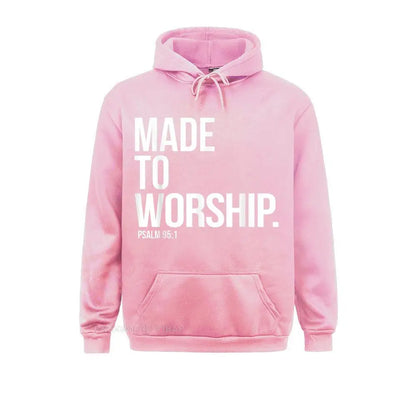 Made To Worship Psalm 95 1 Faith Based Christian Hoodie Print Mens Sweatshirts Plain Long Sleeve Hoodies Hip Hop Sportswears